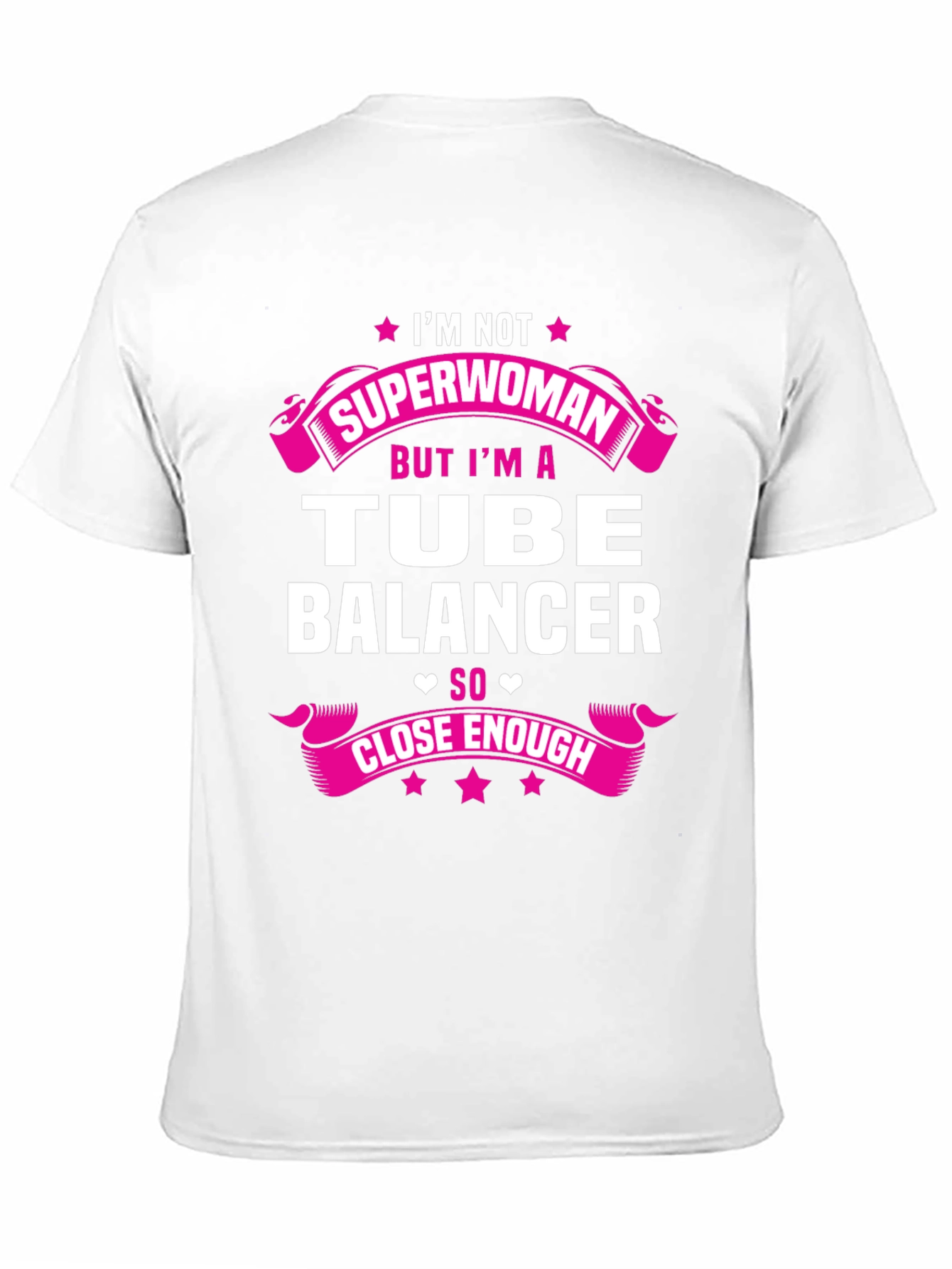 Tube Balancer T-Shirt - Superwoman Funny Tee
