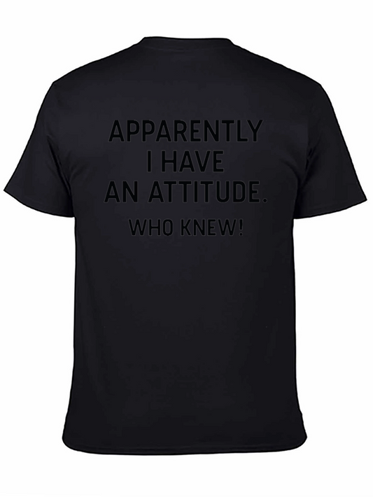 Funny Attitude T-Shirt - Apparently I Have An Attitude