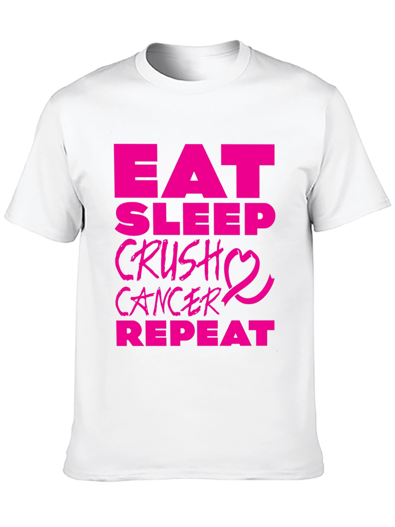 Eat Sleep Crush Cancer T-Shirt