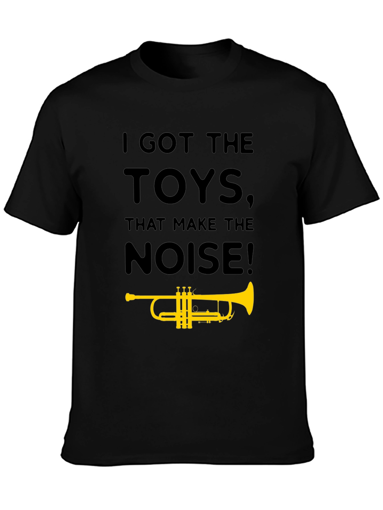 I Got The Toys Trumpet T-Shirt - Black