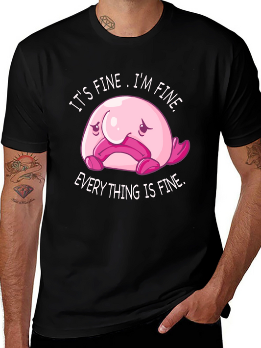 Its Fine Blobfish Graphic Tee