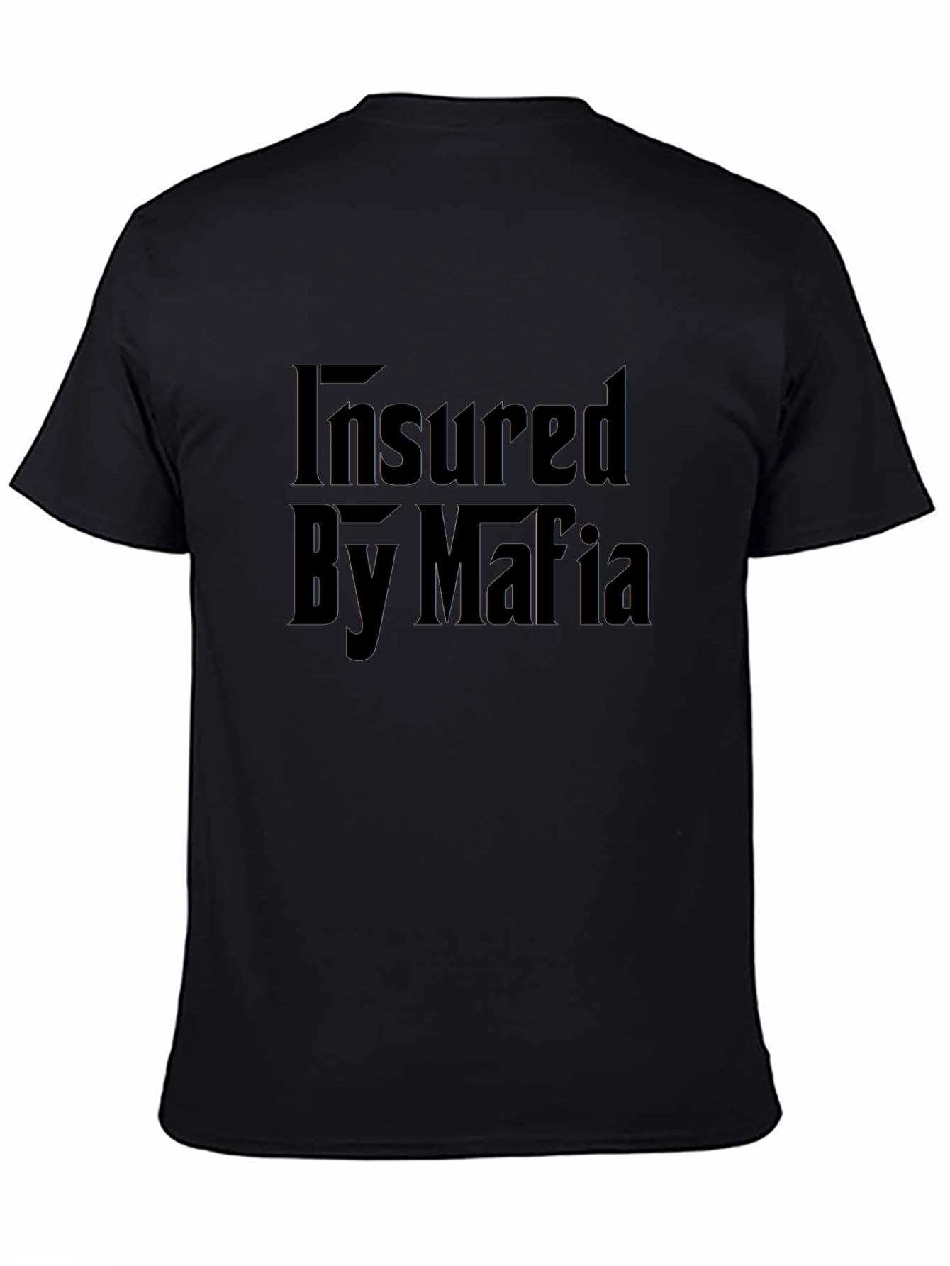 Insured By Mafia Graphic T-Shirt - Black