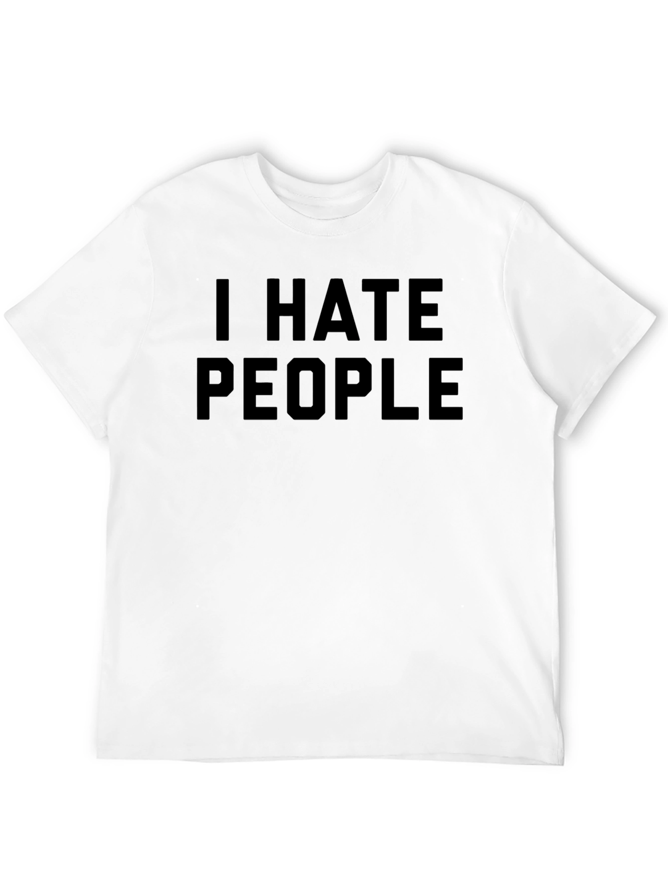 I Hate People Black T-Shirt Sarcastic Humor Tee