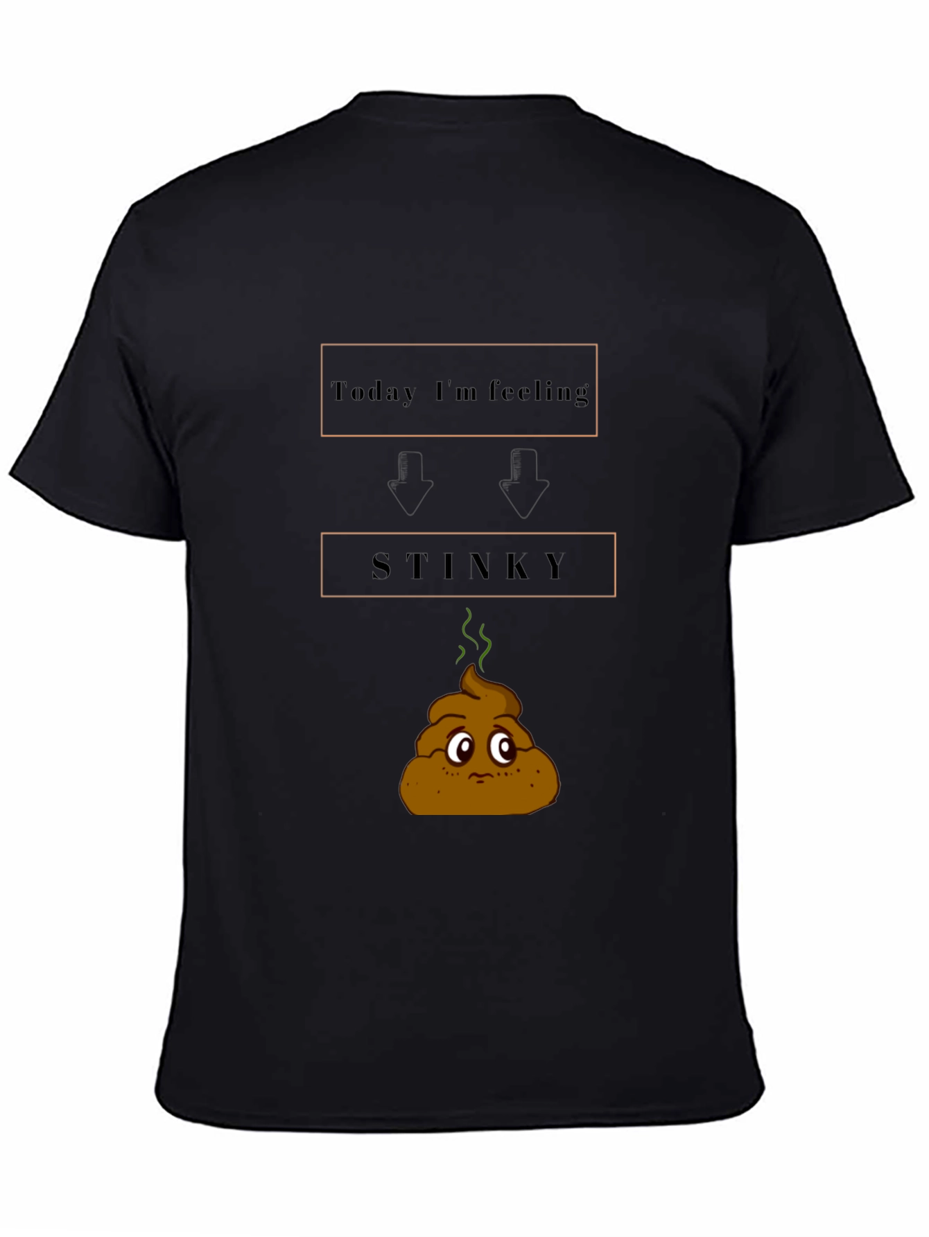 Today Im Feeling Stinky Graphic Tee