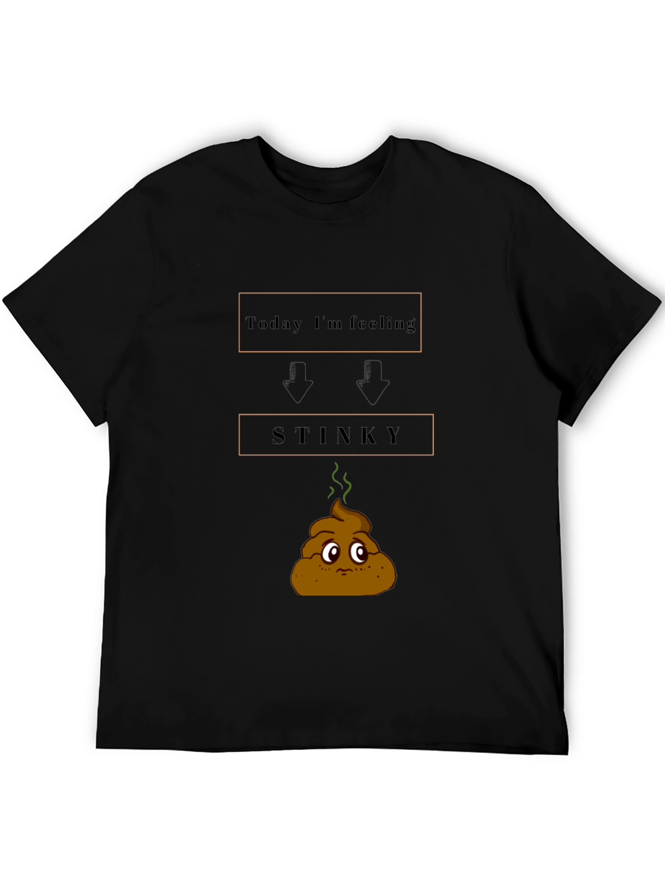 Today Im Feeling Stinky Graphic Tee