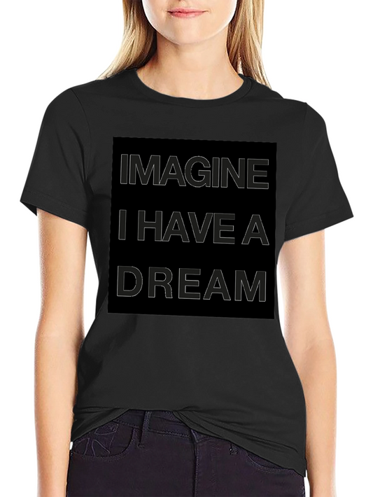 Imagine I Have A Dream Graphic Tee - Black