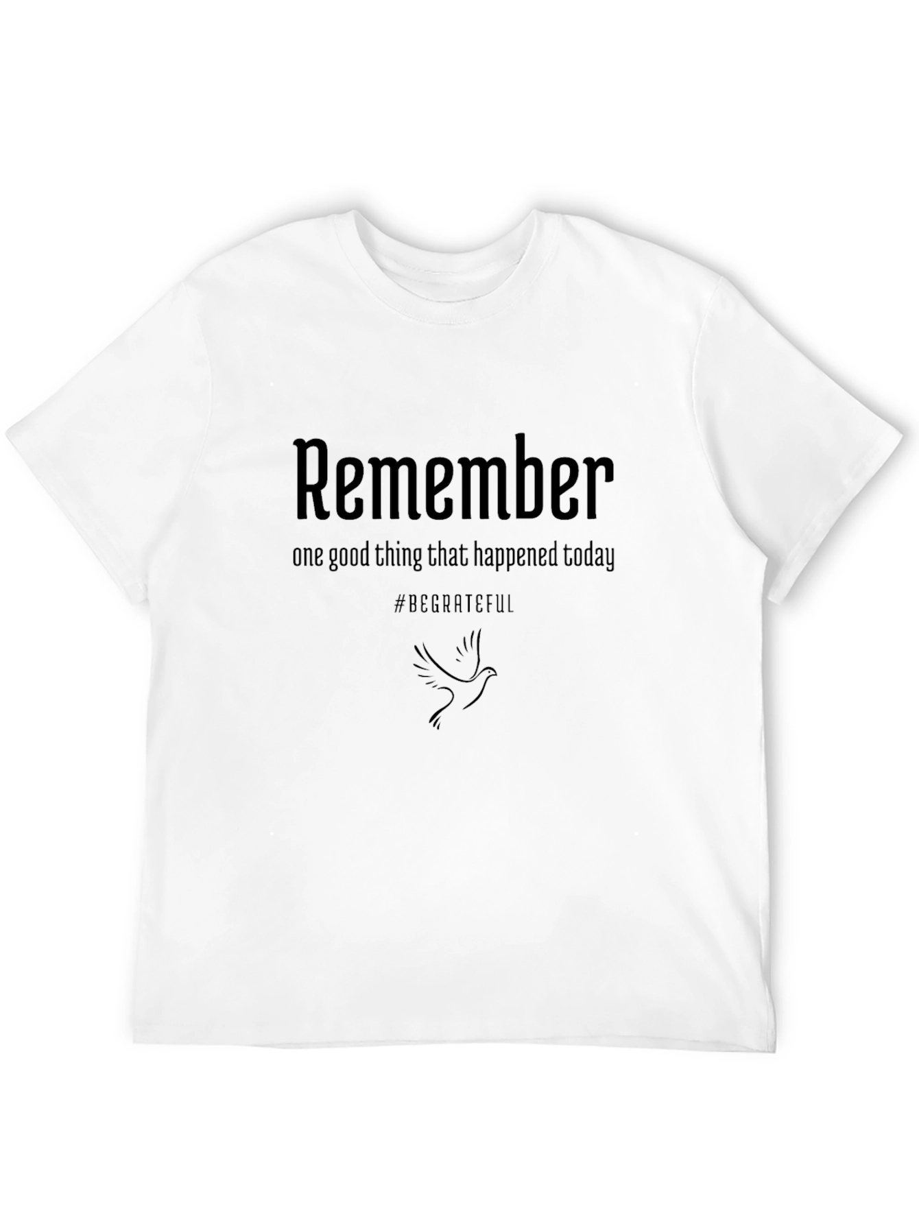 Remember to be Grateful T-Shirt