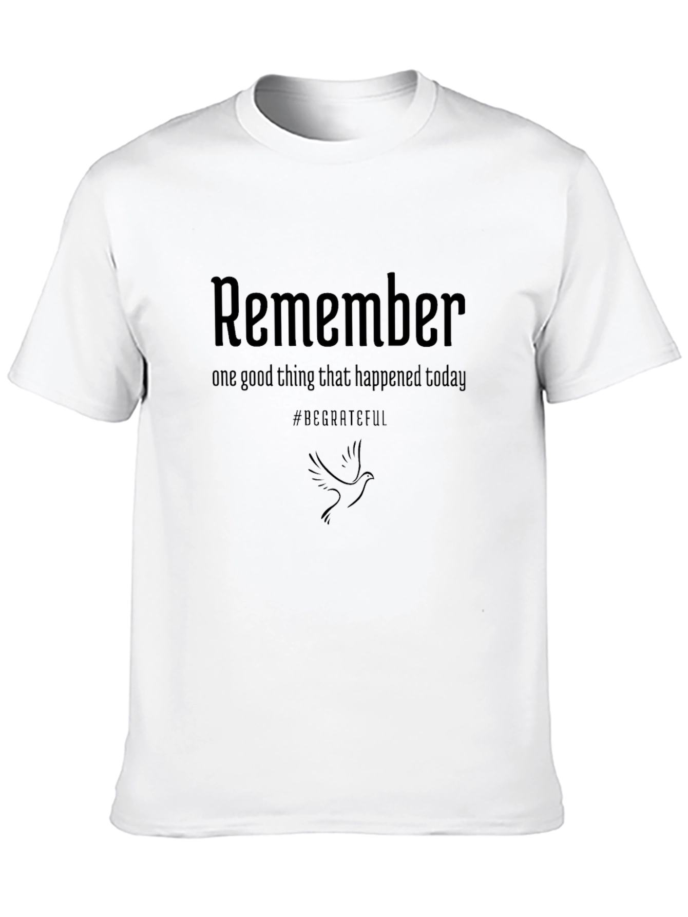 Remember to be Grateful T-Shirt