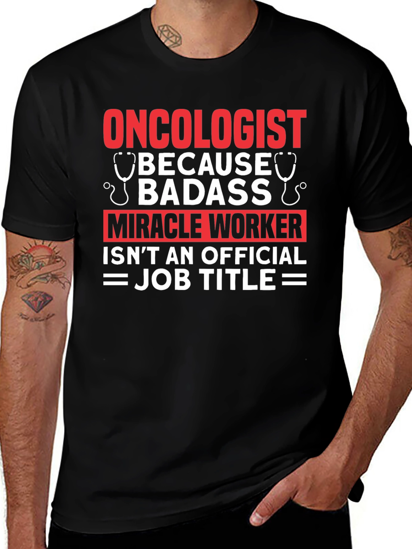 Oncologist Badass Miracle Worker T-Shirt