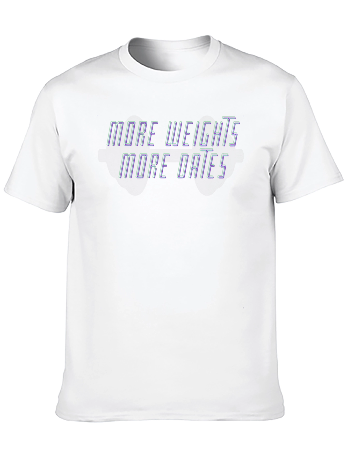 More Weights More Dates Graphic Tee