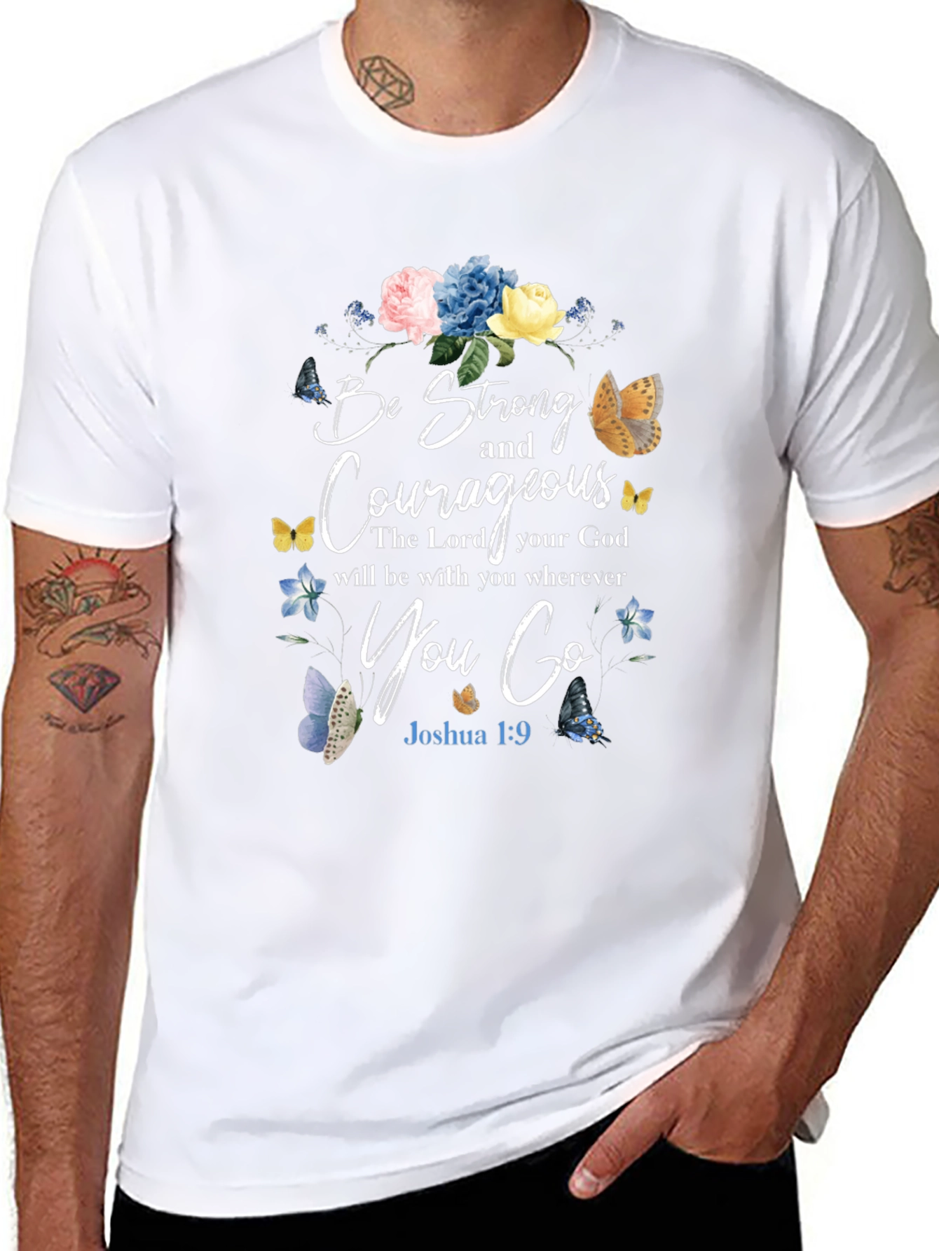 Be Strong and Courageous T-Shirt