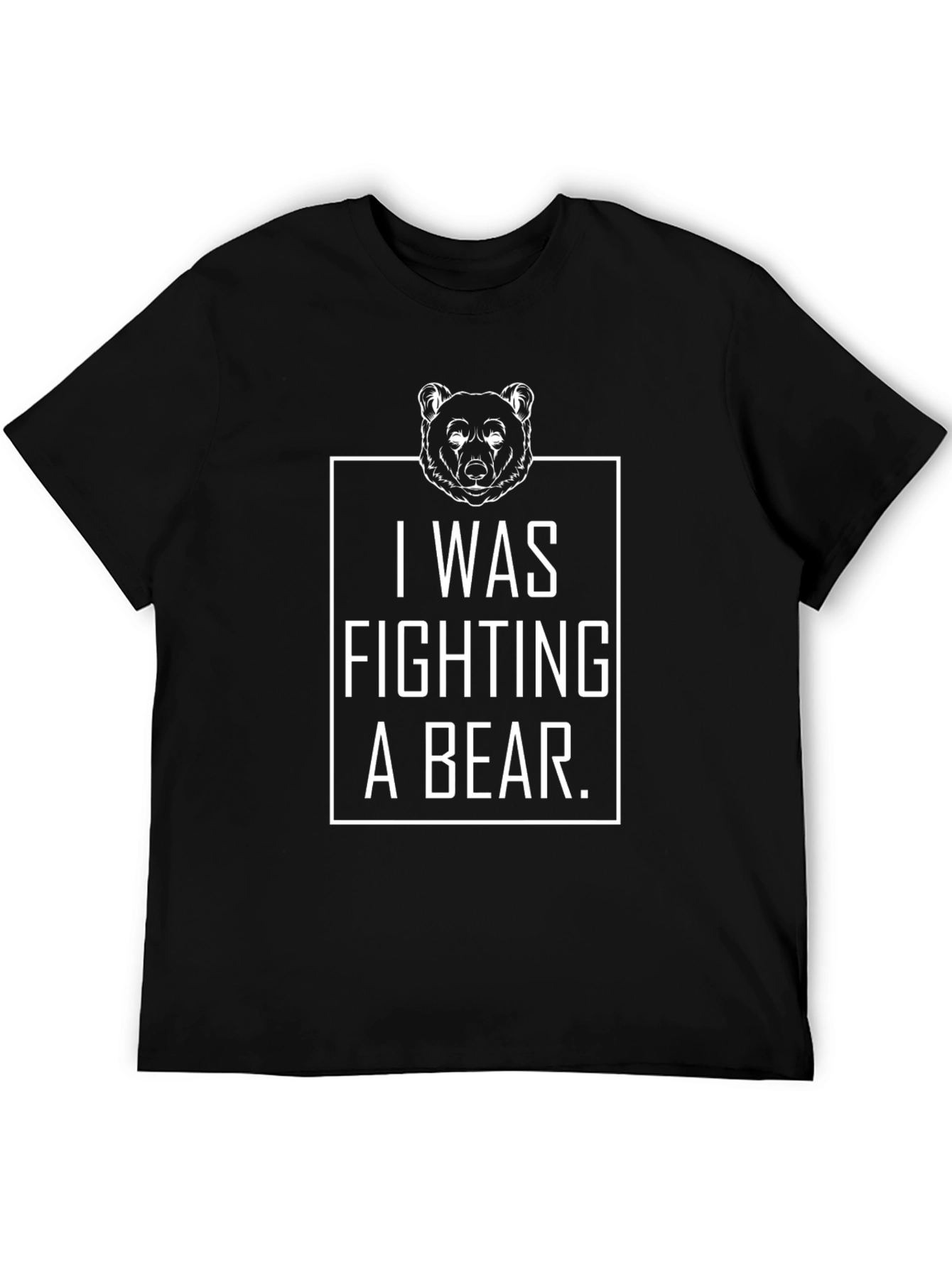 I Was Fighting A Bear Graphic T-Shirt