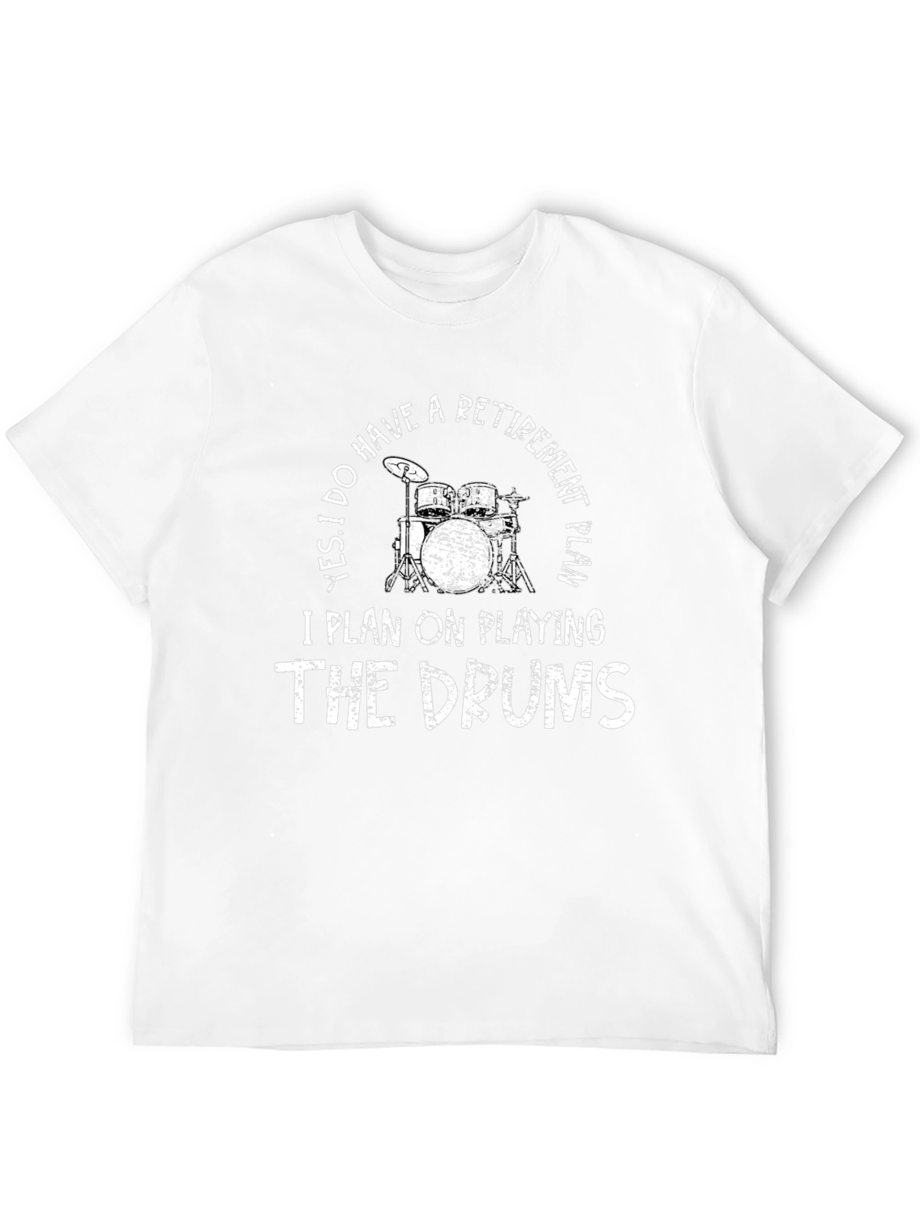 Drummer Retirement Plan T-Shirt