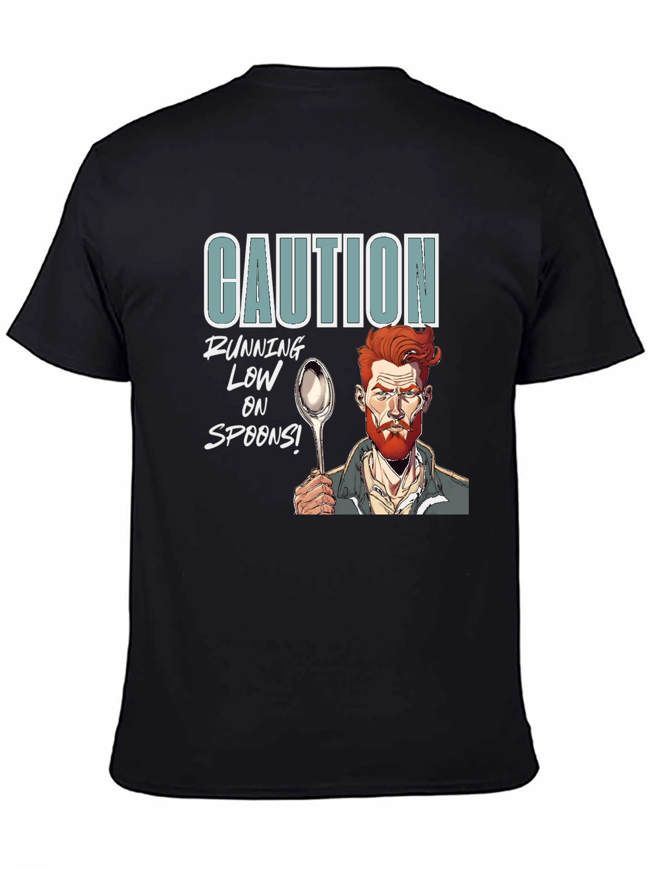 Caution: Running Low on Spoons T-Shirt