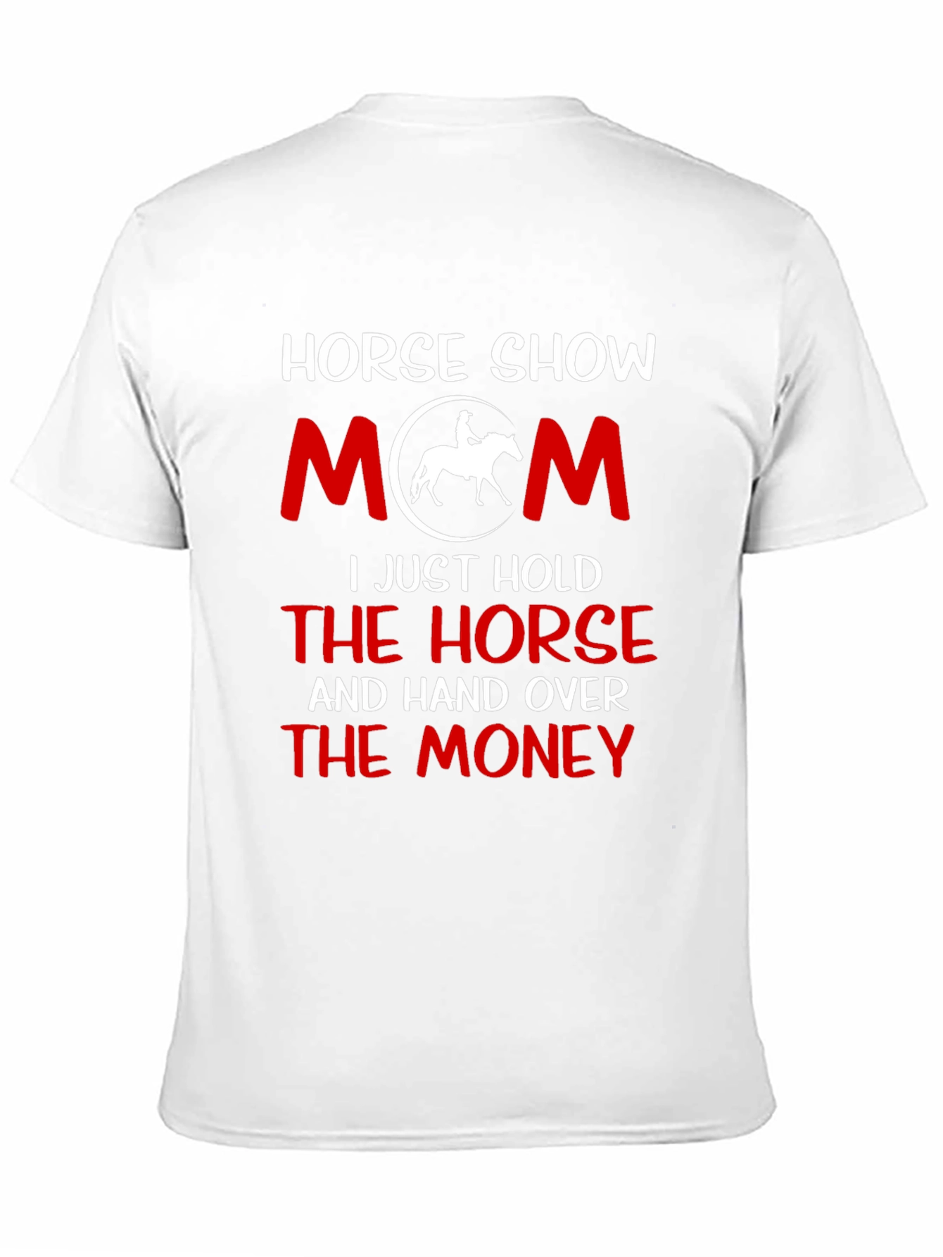 Horse Show Mom T-Shirt