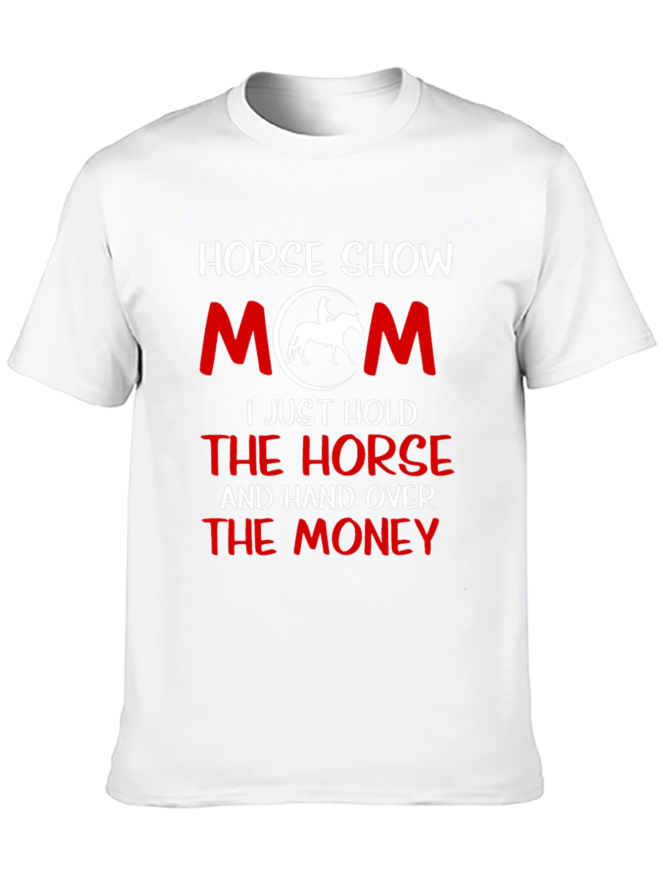 Horse Show Mom T-Shirt