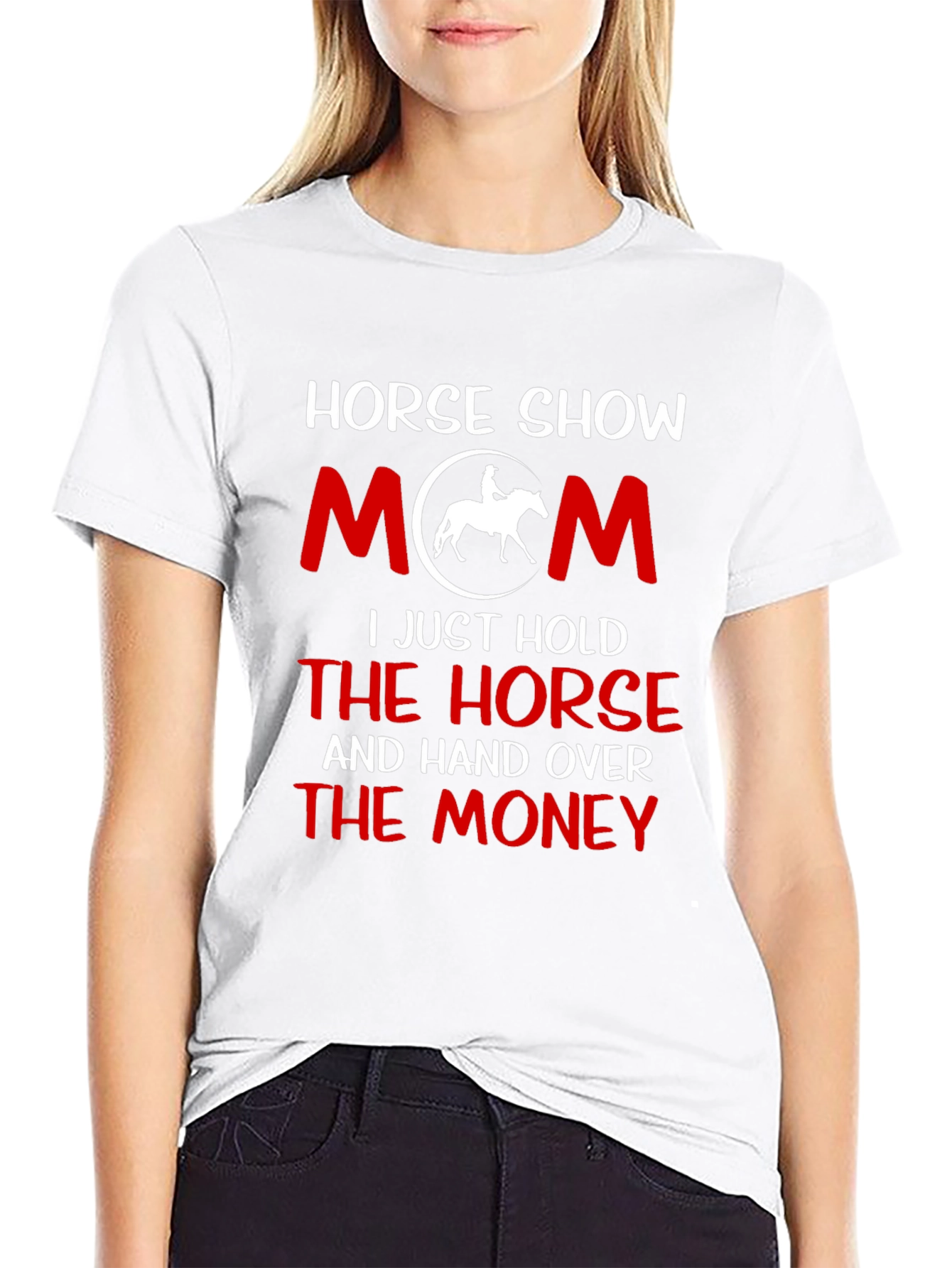 Horse Show Mom T-Shirt