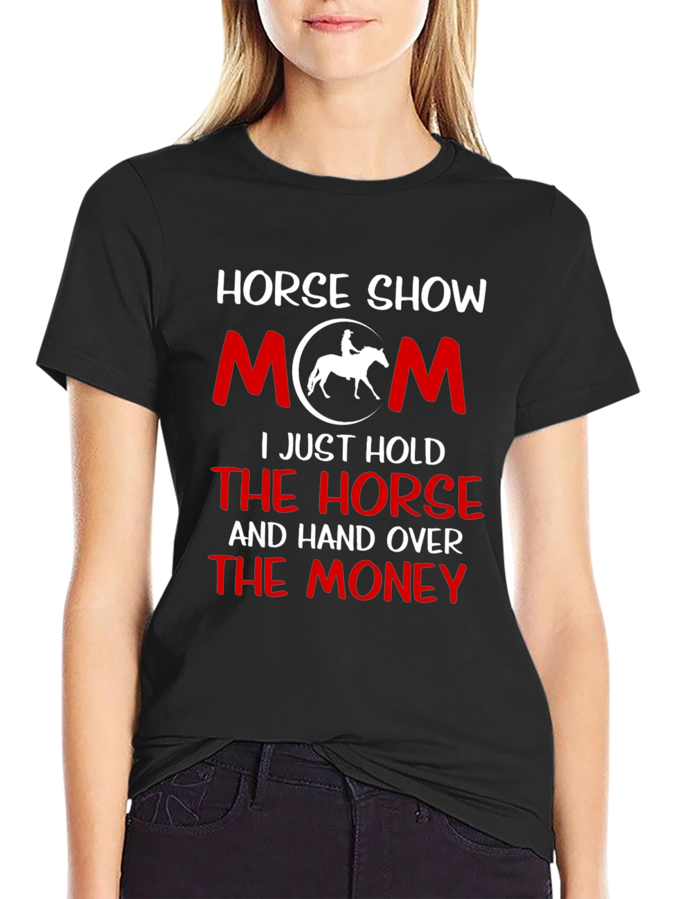 Horse Show Mom T-Shirt