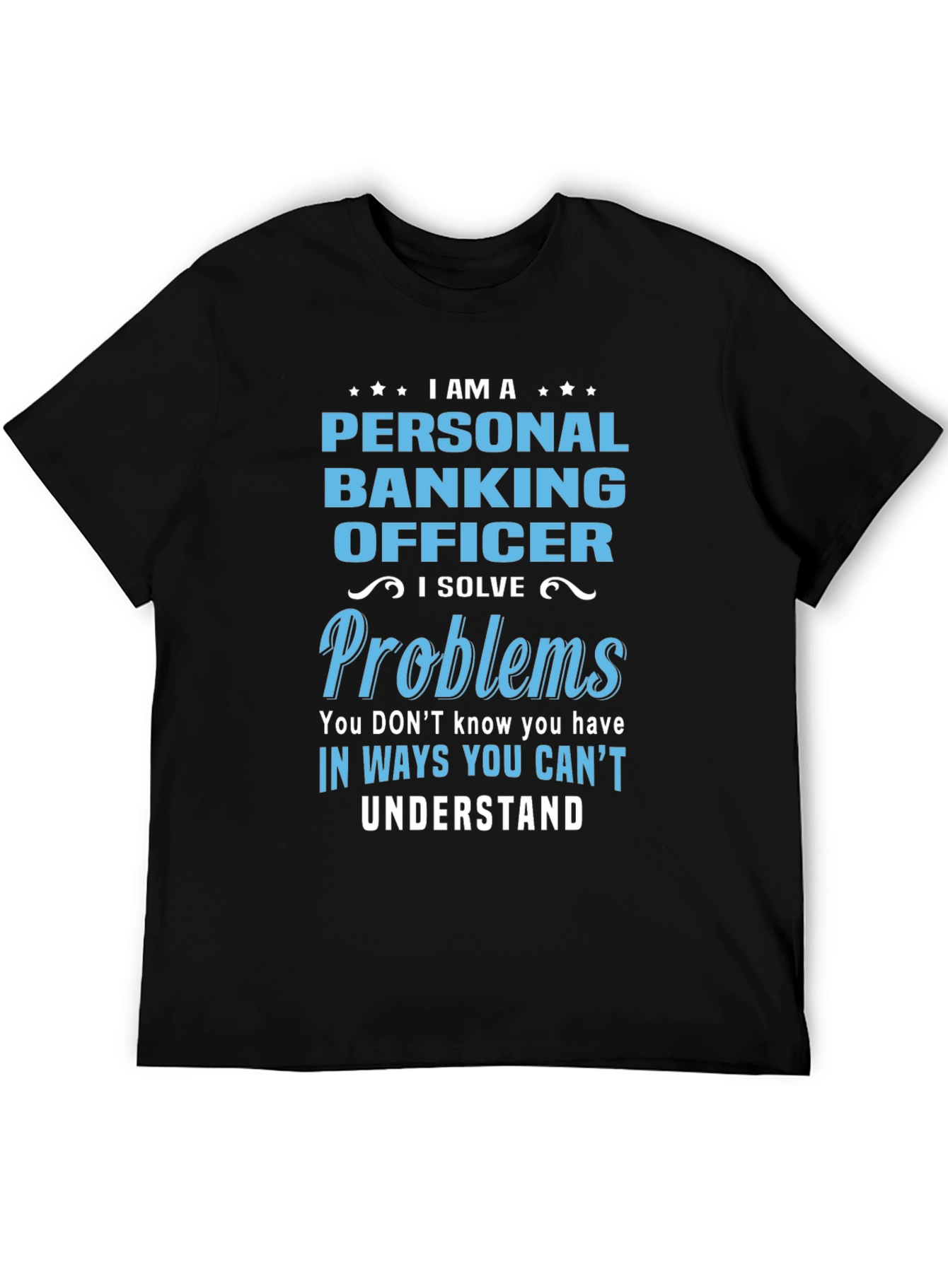 Personal Banking Officer Novelty Graphic T-Shirt