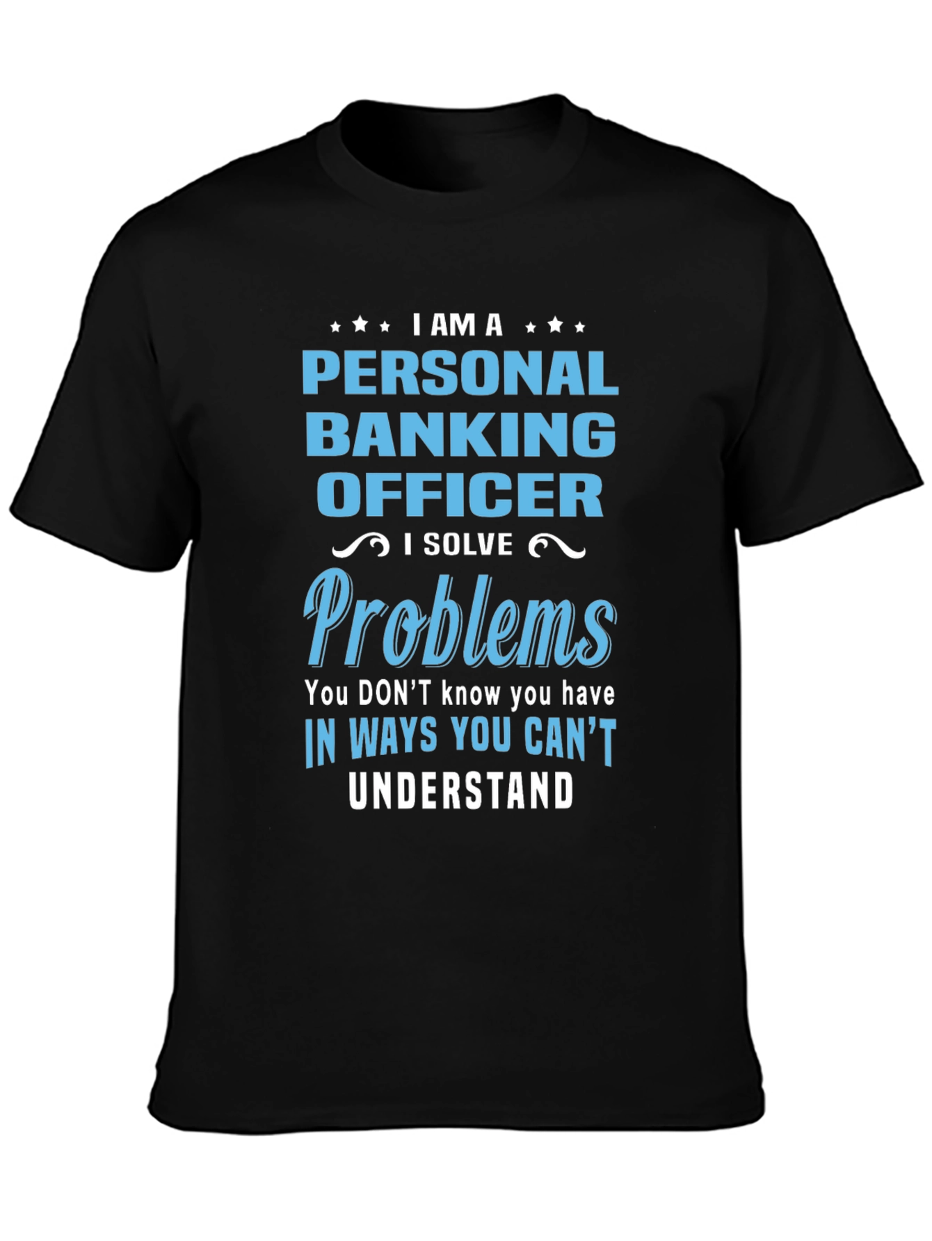 Personal Banking Officer Novelty Graphic T-Shirt