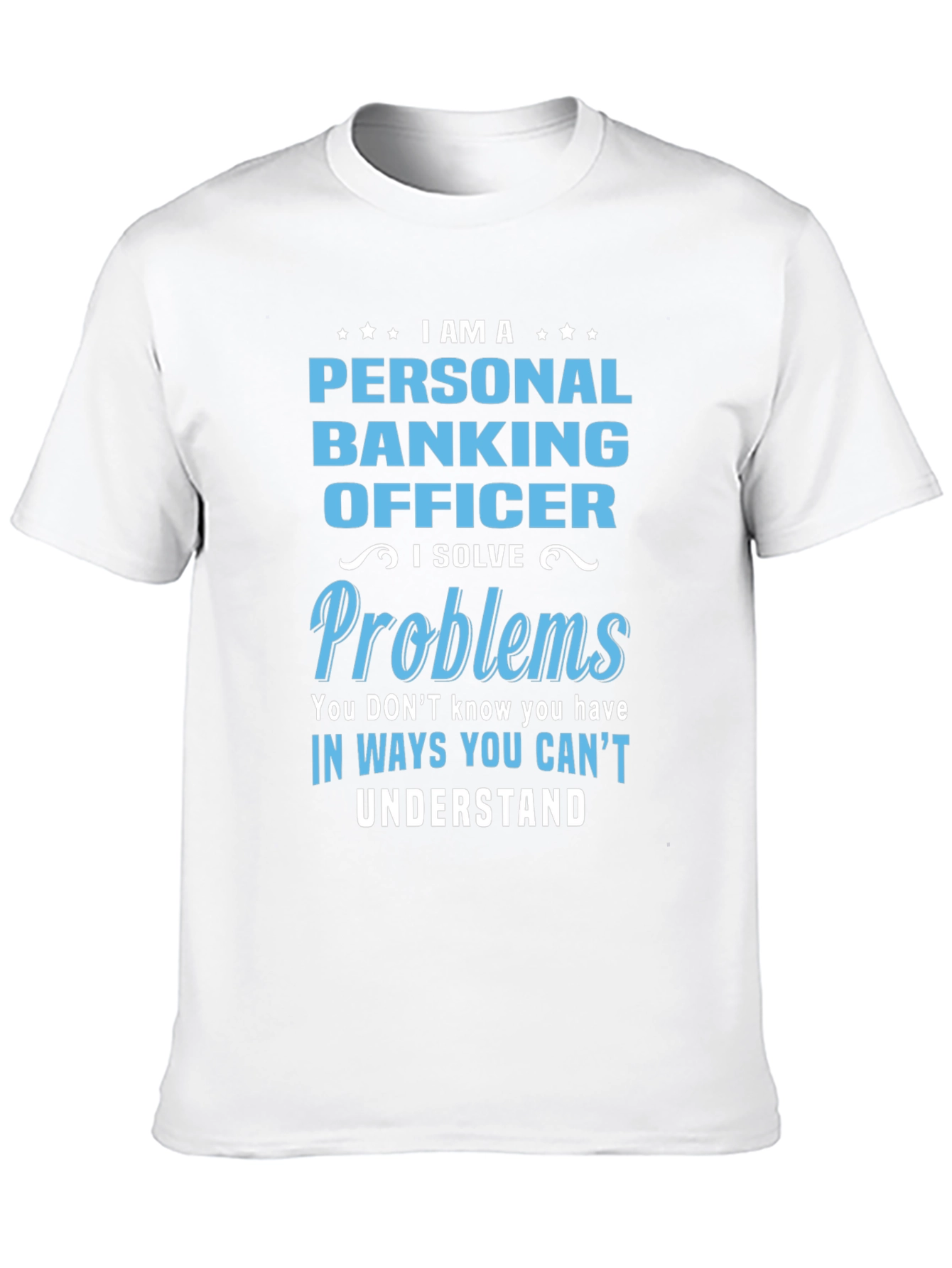 Personal Banking Officer Novelty Graphic T-Shirt