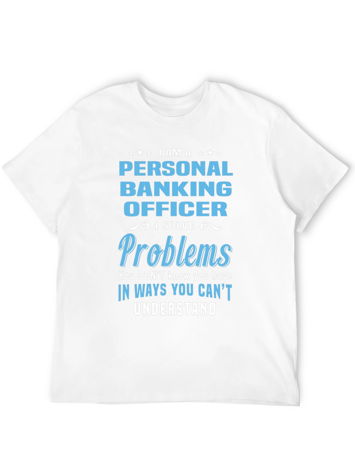Personal Banking Officer Novelty Graphic T-Shirt