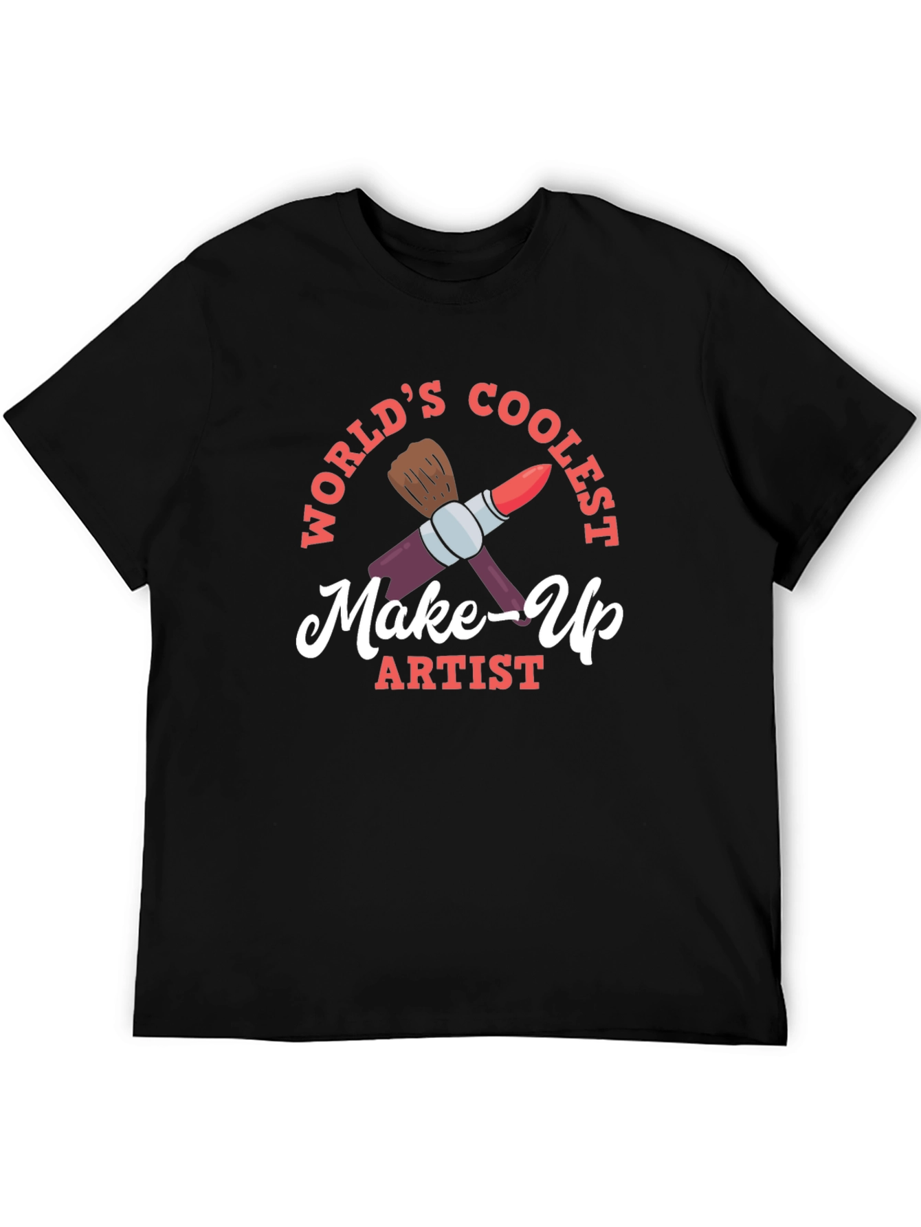 Worlds Coolest Make-Up Artist Graphic T-Shirt
