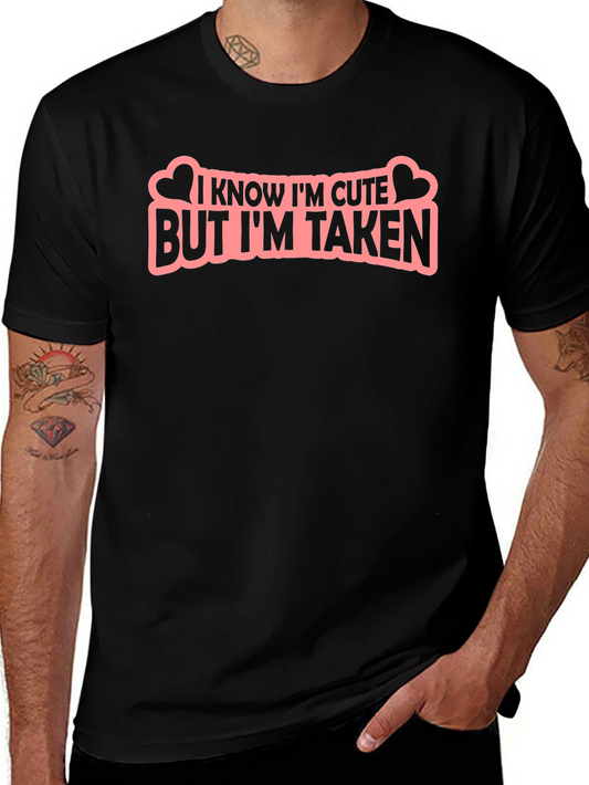 Cute But Taken Graphic Tee - Black