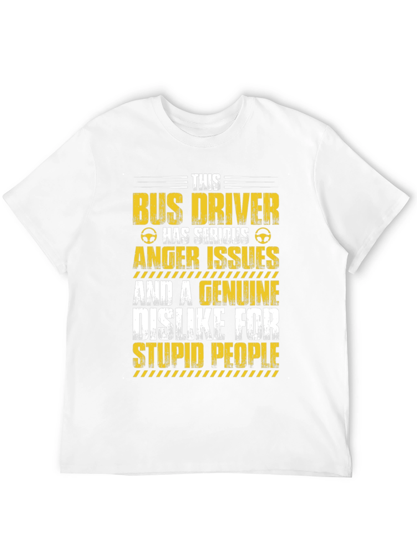 Bus Driver Anger Issues T-Shirt