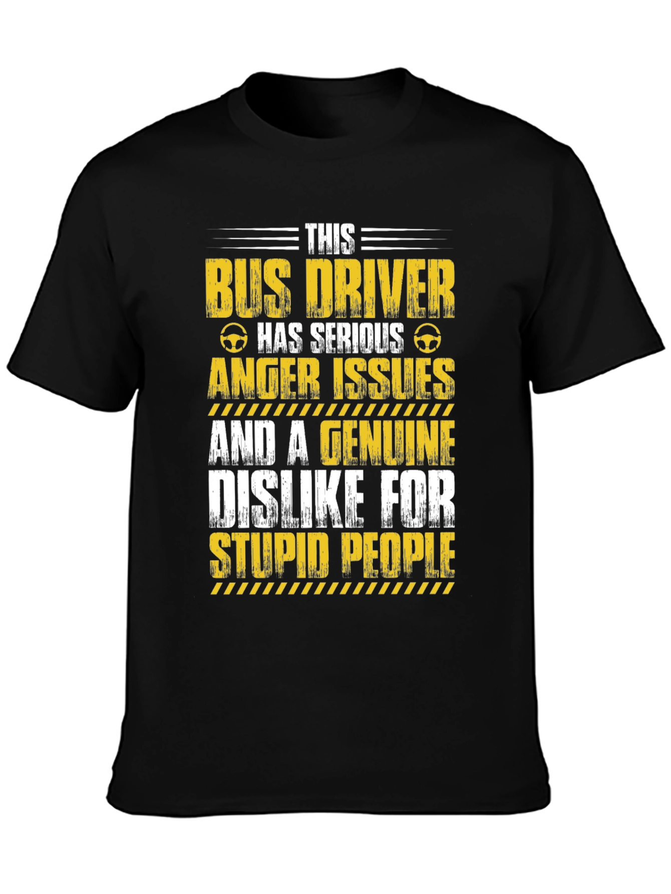 Bus Driver Anger Issues T-Shirt