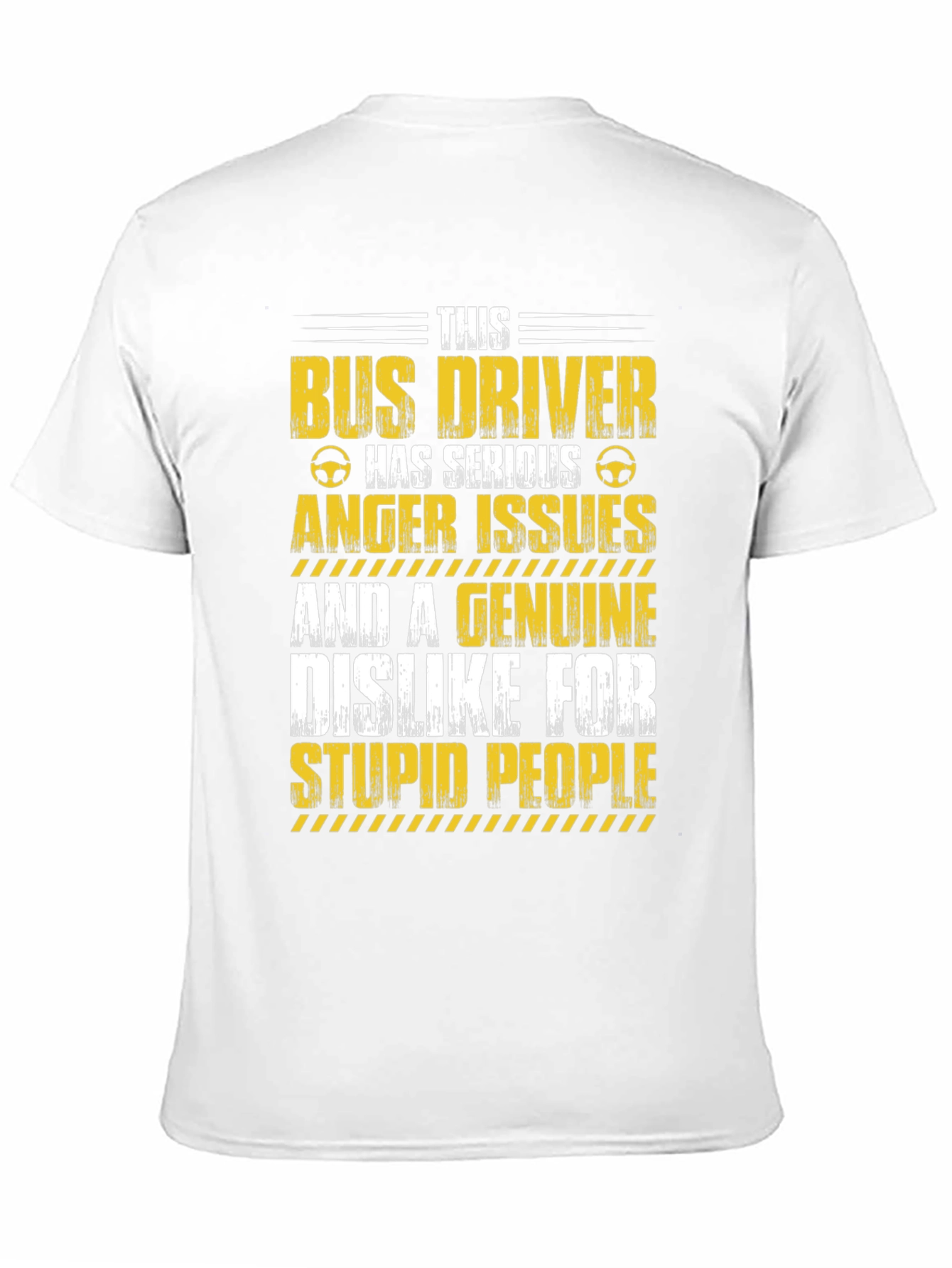 Bus Driver Anger Issues T-Shirt