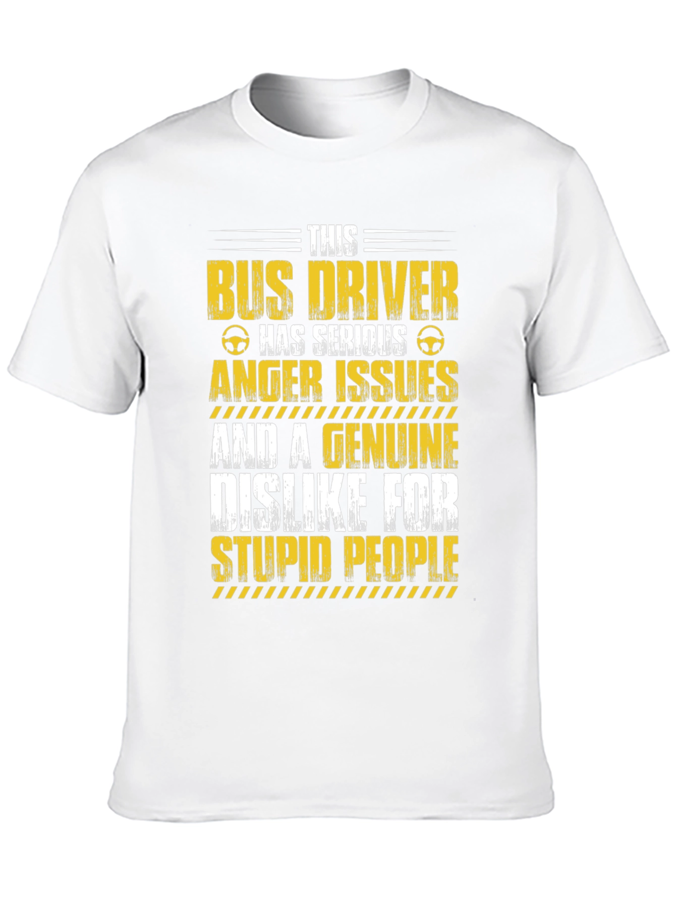 Bus Driver Anger Issues T-Shirt