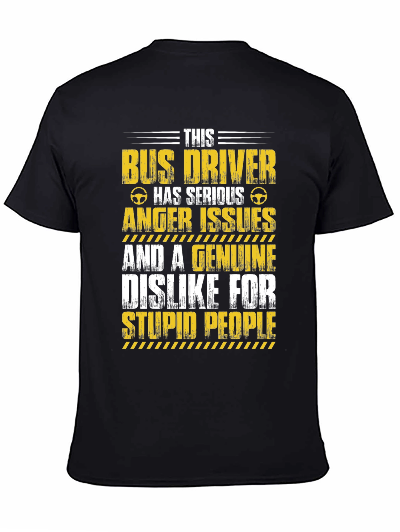 Bus Driver Anger Issues T-Shirt