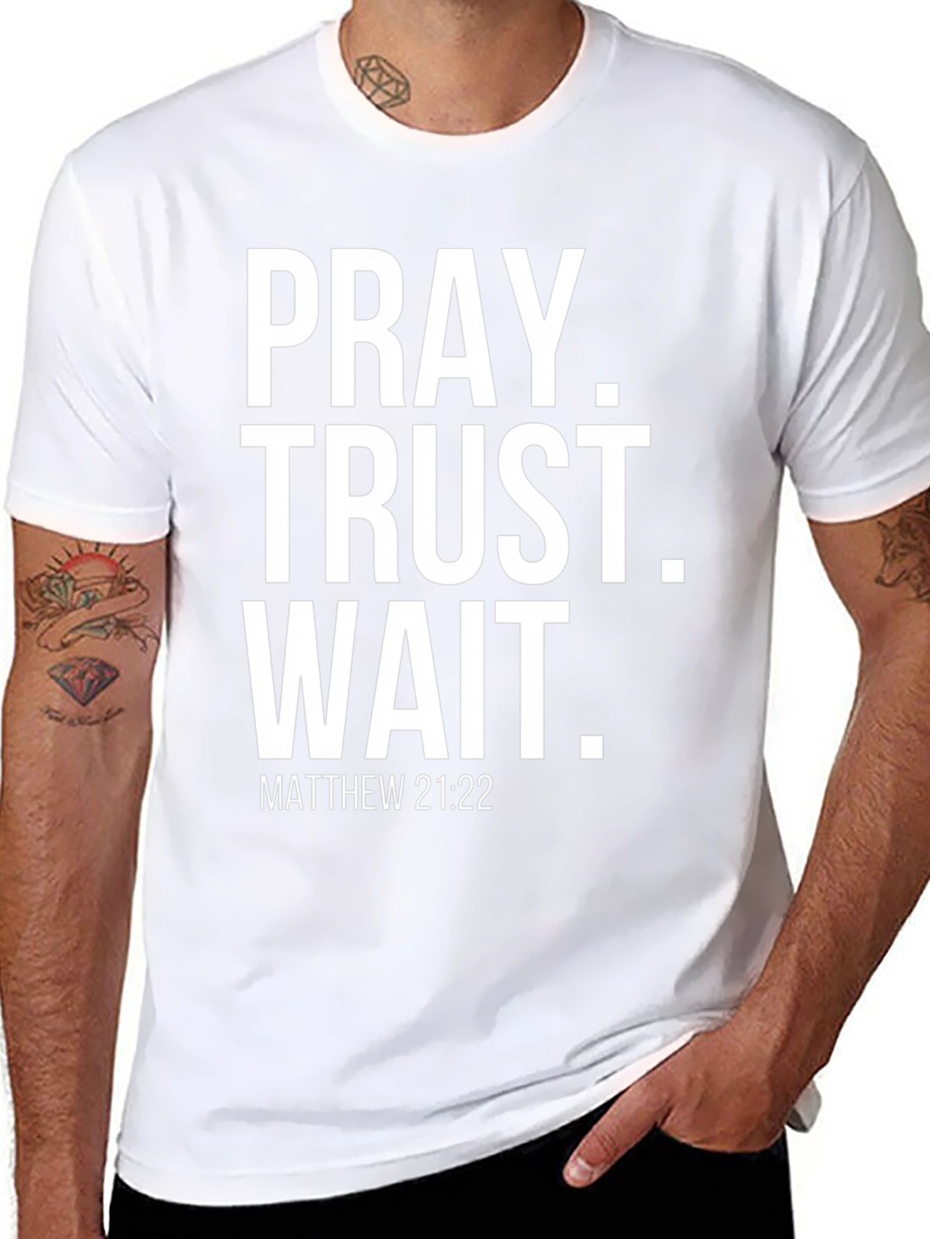 Pray Trust Wait Matthew 21:22 Graphic Tee