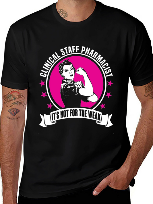 Clinical Staff Pharmacist T-Shirt - Strong Women