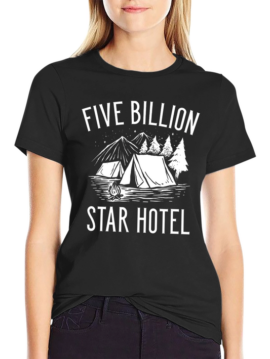 Five Billion Star Hotel Camping T-Shirt