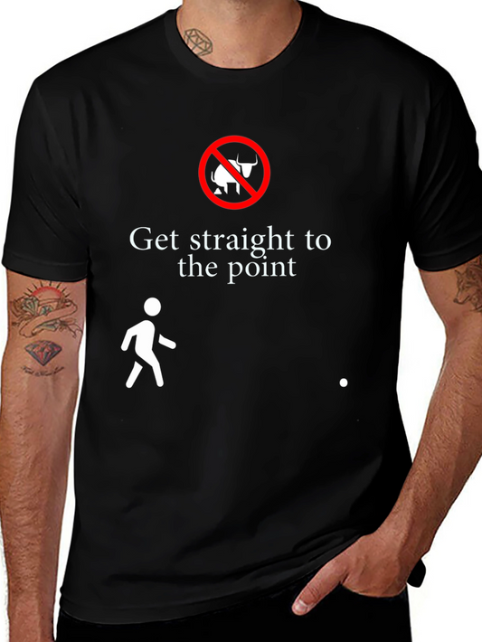 Get Straight to the Point Graphic Tee
