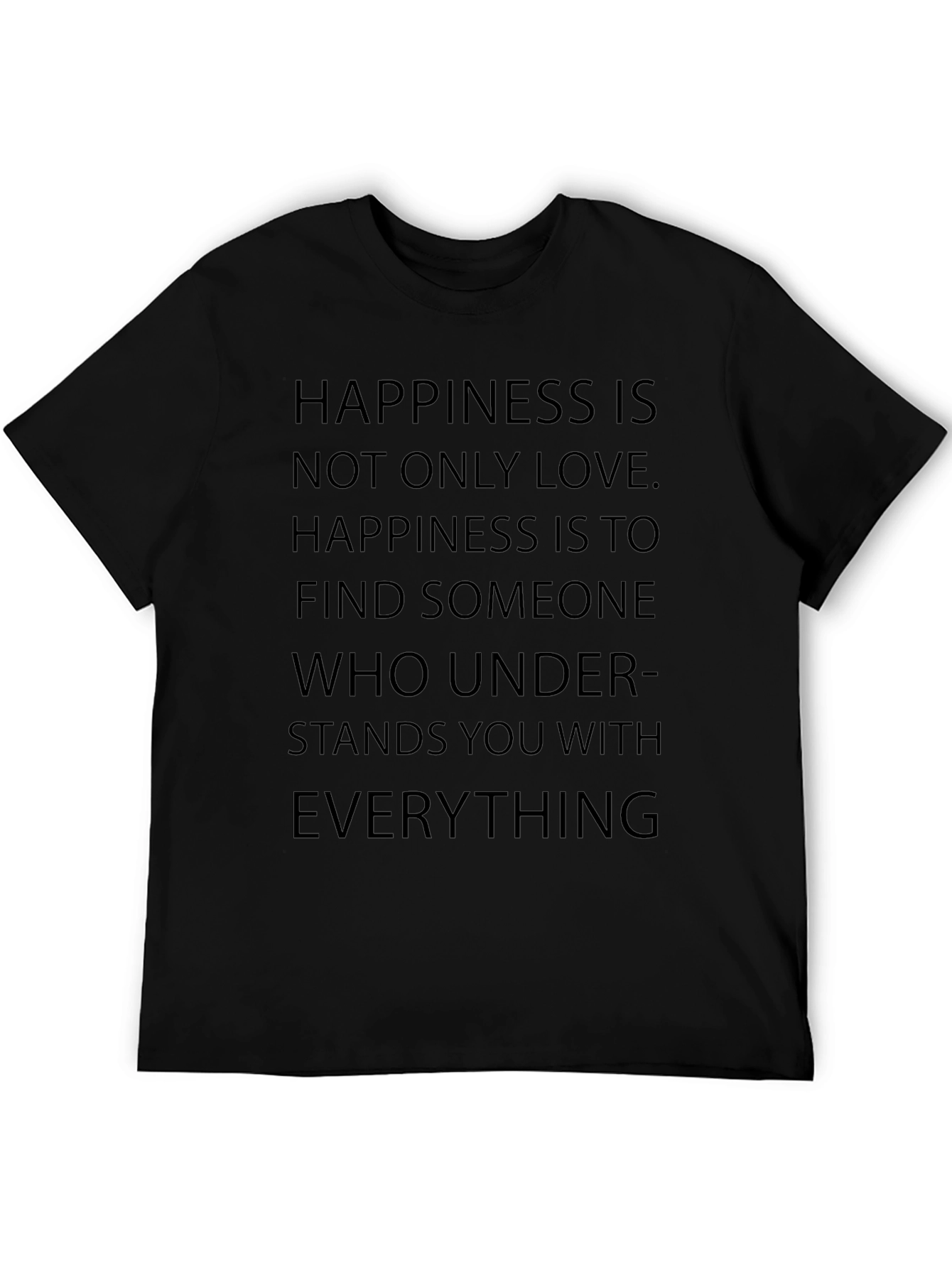 Happiness Quote Graphic T-Shirt - Mens