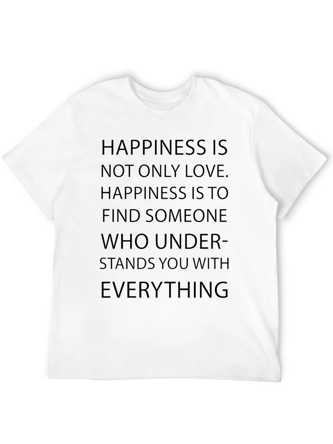 Happiness Quote Graphic T-Shirt - Mens