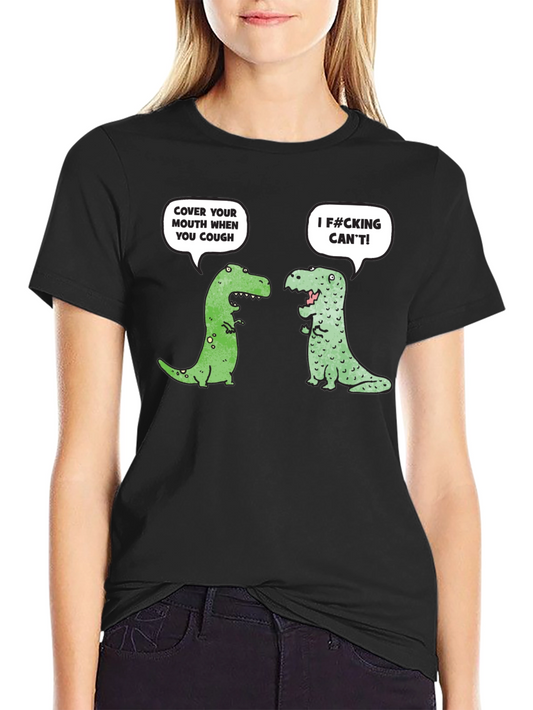 Funny Dinosaur Cough Cover T-Shirt