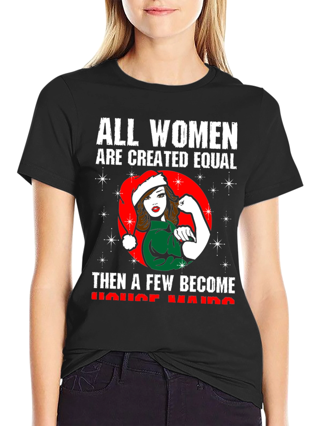 All Women Are Created Equal T-Shirt