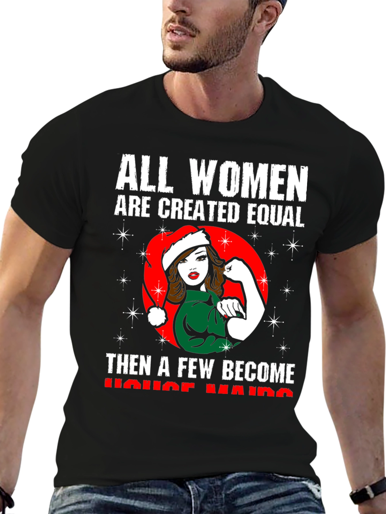 All Women Are Created Equal T-Shirt