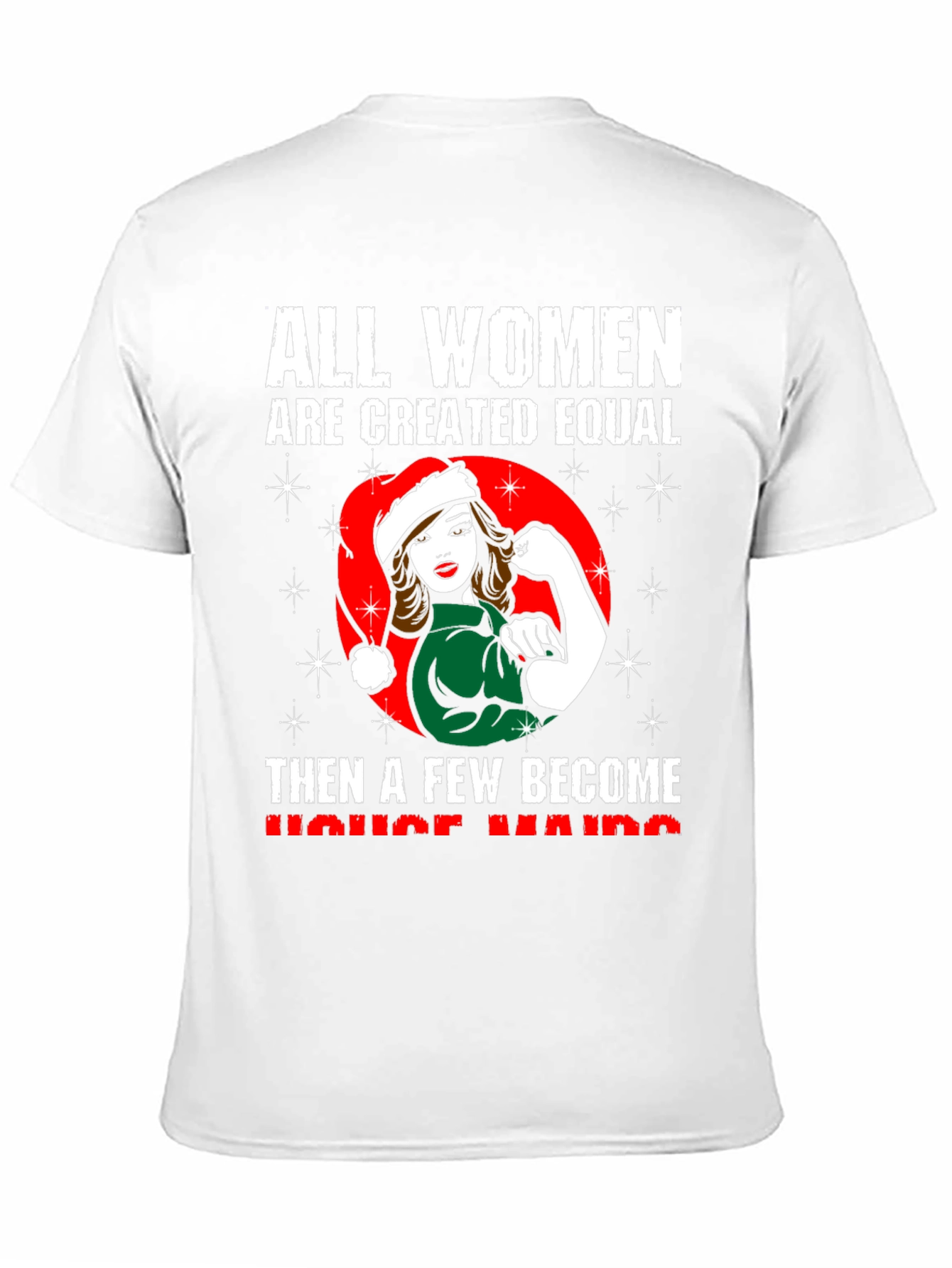 All Women Are Created Equal T-Shirt