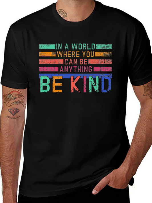 Be Kind Graphic T-Shirt - Inspirational Message