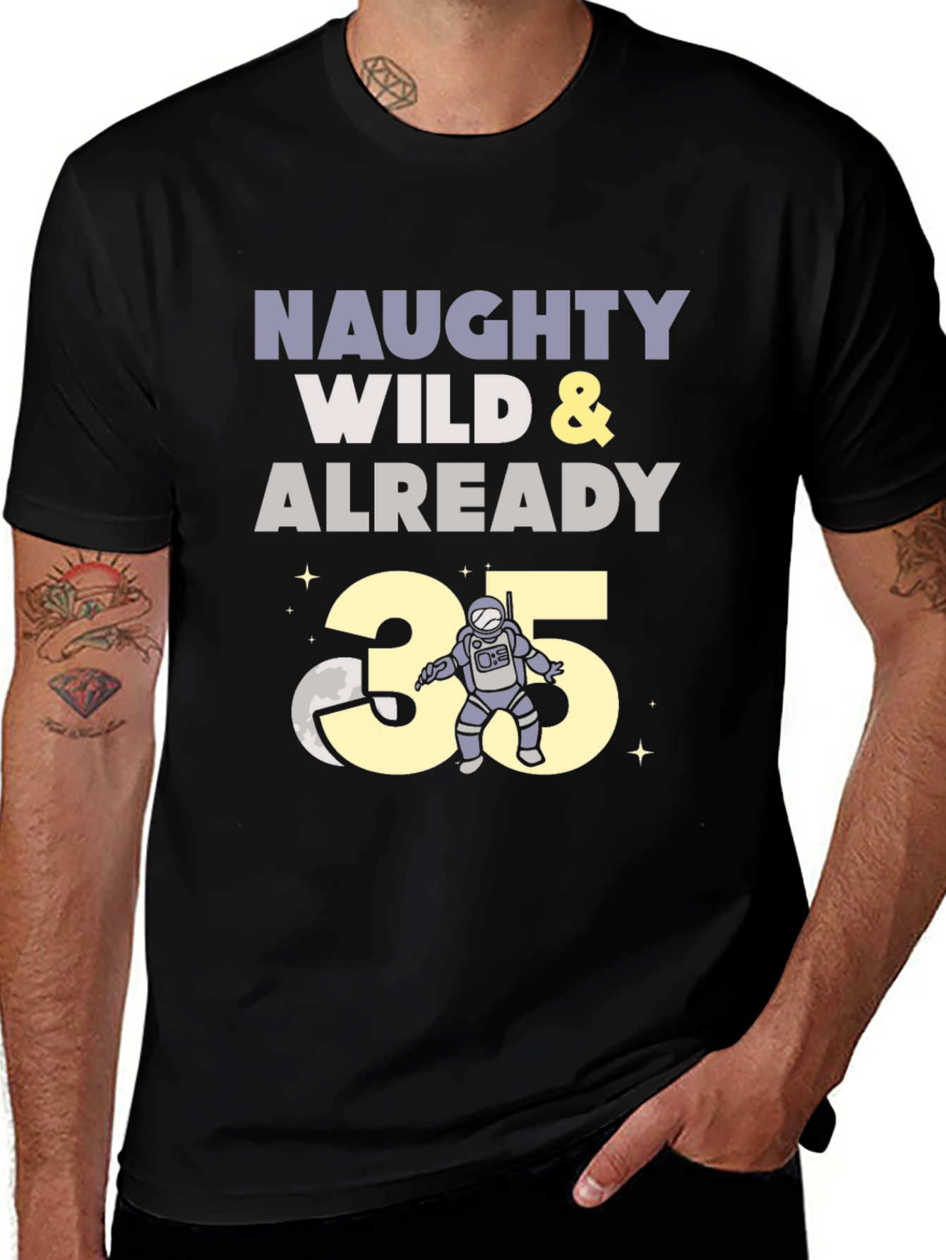 Naughty Wild & Already 35 Birthday Graphic T-Shirt