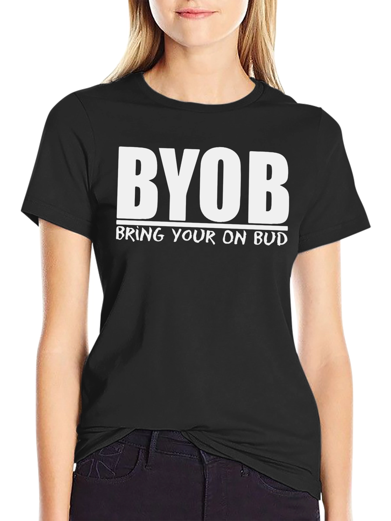 BYOB T-Shirt - Bring Your Own Bud Tee