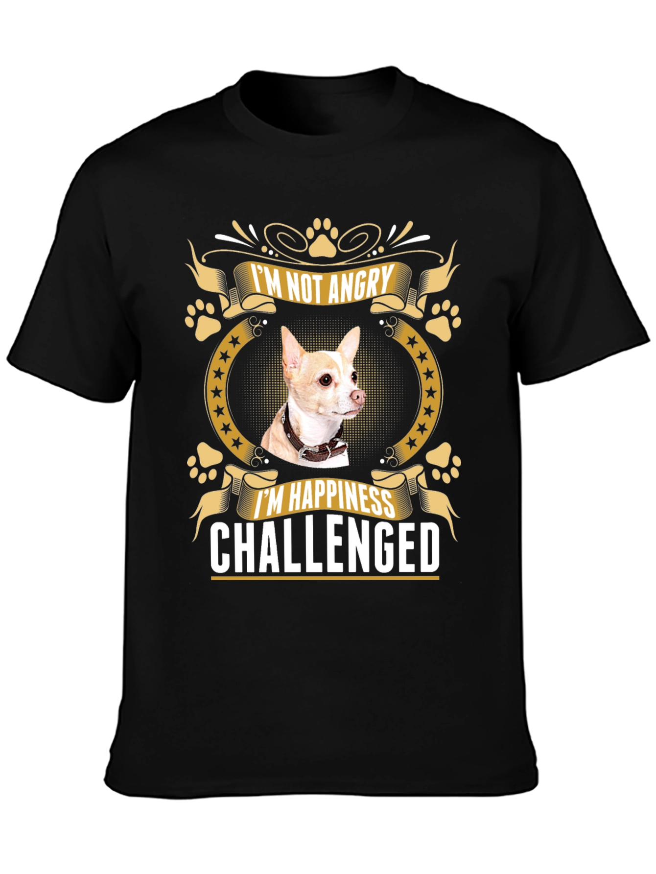 Im Not Angry Chihuahua T-Shirt