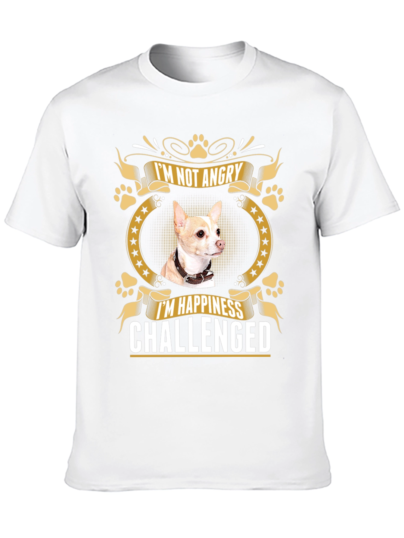Im Not Angry Chihuahua T-Shirt