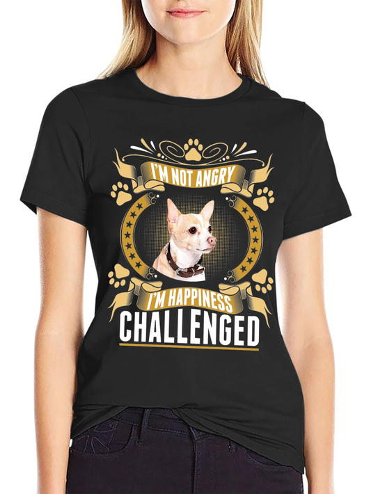 Im Not Angry Chihuahua T-Shirt