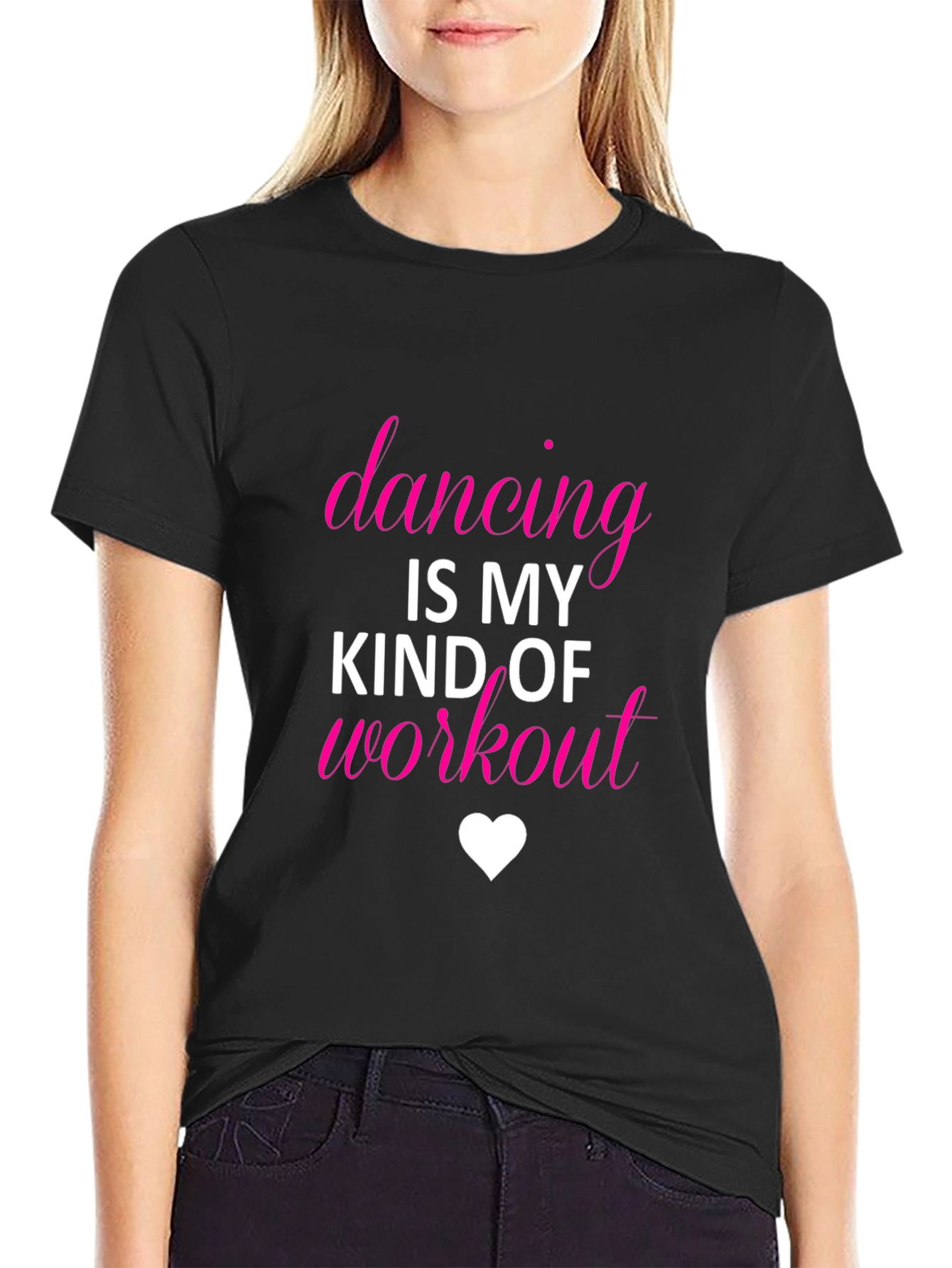 Dancing Is My Kind of Workout T-Shirt